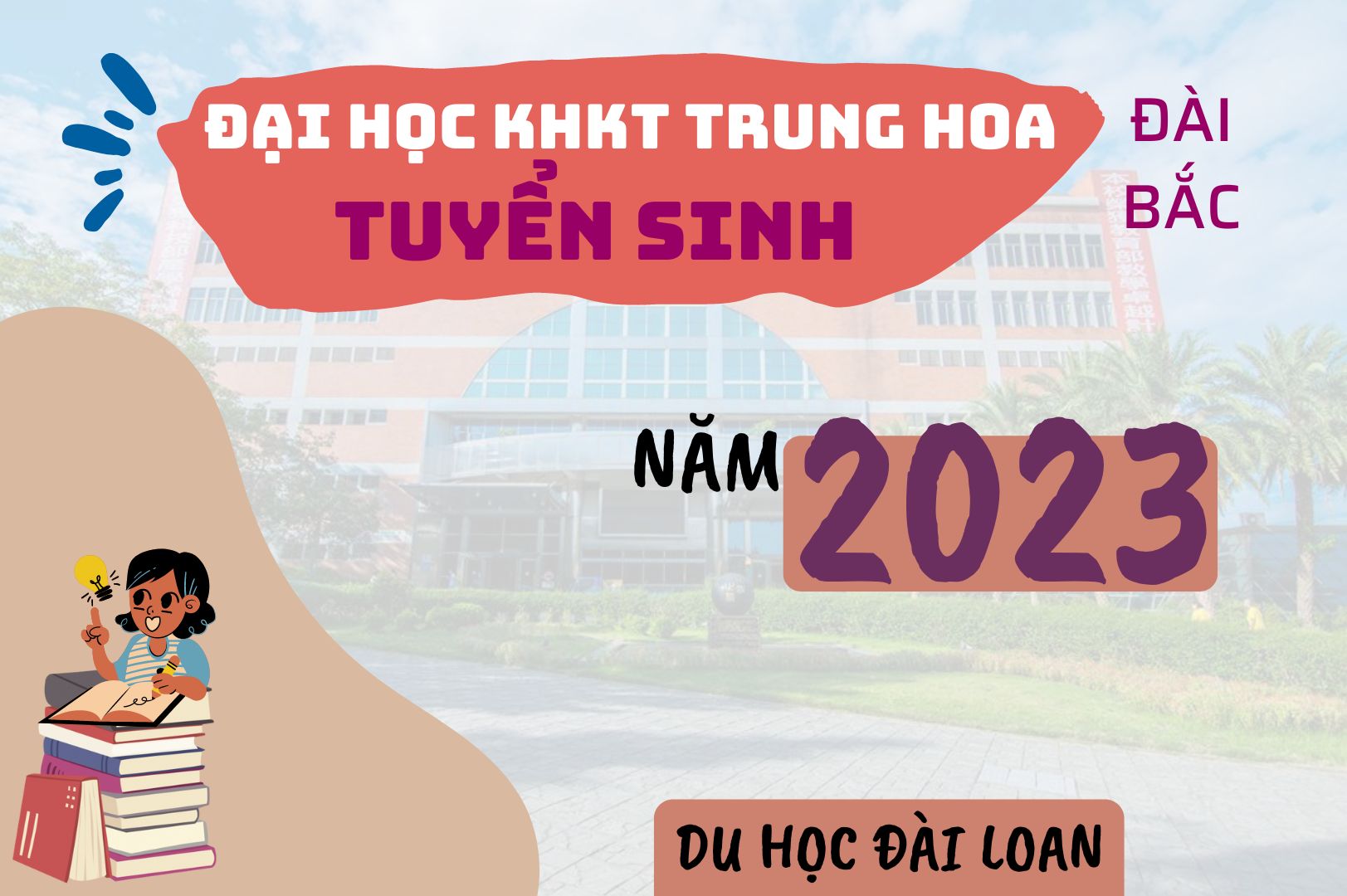 Giới thiệu Đại học khoa học kỹ thuật Trung Hoa – Đài Bắc 9/2023
